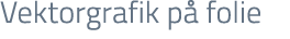 Vektorgrafik p folie