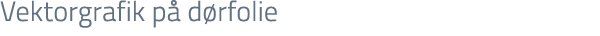 Vektorgrafik p d rfolie